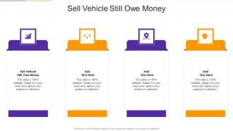 Sell Vehicle Still Owe Money In Powerpoint And Google Slides Cpb