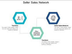 Seller sales network ppt powerpoint presentation pictures microsoft cpb
