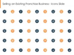 Selling An Existing Franchise Business Icons Slide Ppt Show Graphics