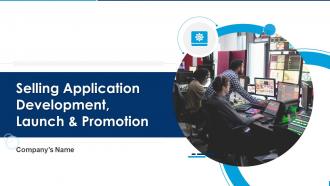Selling Application Development Launch And Promotion Powerpoint ...