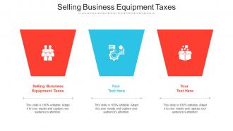 Selling Business Equipment Taxes Ppt Powerpoint Presentation Summary Cpb