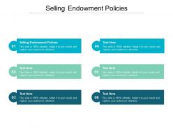 Selling endowment policies ppt powerpoint presentation show graphics tutorials cpb