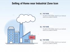 Selling Of Home Near Industrial Zone Icon