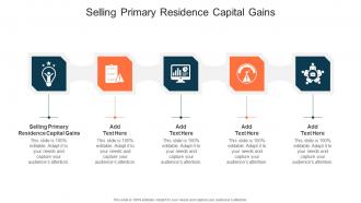 Selling Primary Residence Capital Gains In Powerpoint And Google Slides Cpb