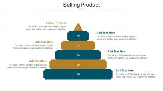 Selling Product Ppt Powerpoint Presentation Ideas Graphics Cpb