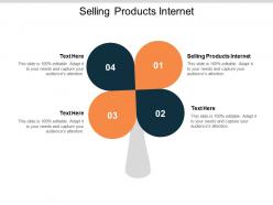 Selling products internet ppt powerpoint presentation show clipart images cpb