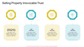 Selling Property Irrevocable Trust In Powerpoint And Google Slides Cpb