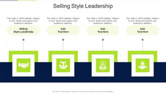 Selling Style Leadership In Powerpoint And Google Slides Cpb