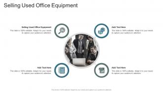 Selling Used Office Equipment In Powerpoint And Google Slides Cpb