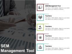 Sem management tool ppt powerpoint presentation layouts design templates cpb