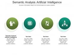 Semantic analysis artificial intelligence ppt powerpoint presentation infographics visuals cpb