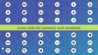 Semantic Web Standards Powerpoint Presentation Slides Content Ready Compatible