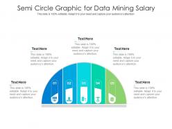 Semi circle graphic for data mining salary infographic template