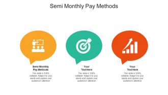 Semi monthly pay methods ppt powerpoint presentation model templates cpb