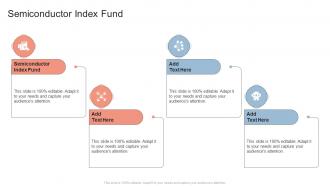 Semiconductor Index Fund In Powerpoint And Google Slides Cpb
