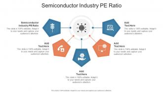 Semiconductor Industry Pe Ratio In Powerpoint And Google Slides Cpb