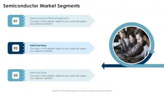 Semiconductor Market Segments In Powerpoint And Google Slides Cpb