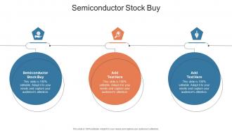 Semiconductor Stock Buy In Powerpoint And Google Slides Cpb