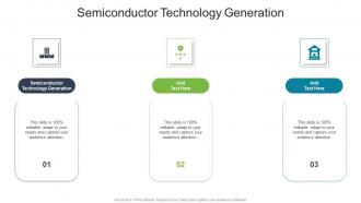 Semiconductor Technology Generation In Powerpoint And Google Slides Cpb