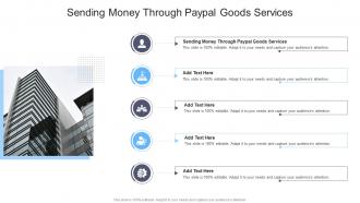 Sending Money Through Paypal Goods Services In Powerpoint And Google Slides Cpb