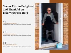 Senior citizen delighted and thankful on receiving food help