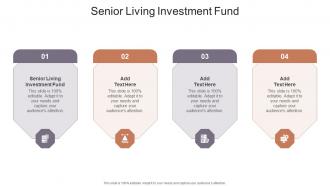 Senior Living Investment Fund In Powerpoint And Google Slides Cpb
