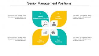 Senior management positions ppt powerpoint presentation layouts design templates cpb