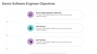 Senior Software Engineer Objectives In Powerpoint And Google Slides Cpb