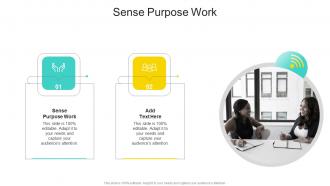 Sense Purpose Work In Powerpoint And Google Slides Cpb