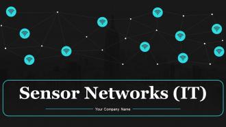 Sensor Networks IT Powerpoint Presentation Slides