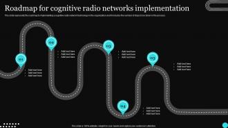 Sensor Networks IT Roadmap For Cognitive Radio Networks Implementation