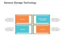 Sensors storage technology ppt powerpoint presentation professional brochure cpb