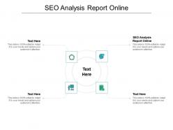 Seo analysis report online ppt powerpoint presentation slides slideshow cpb
