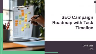 SEO Campaign Roadmap With Task Timeline PPT Sample AT