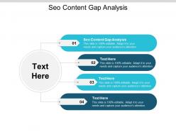 Seo content gap analysis ppt powerpoint presentation outline visuals cpb