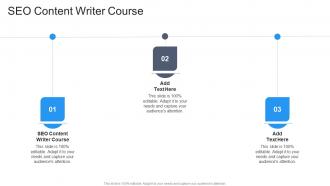 SEO Content Writer Course In Powerpoint And Google Slides Cpb