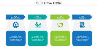 Seo drive traffic ppt powerpoint presentation styles slide cpb