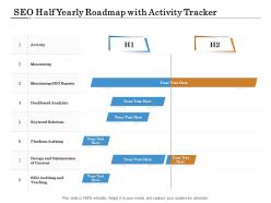 Seo half yearly roadmap with activity tracker