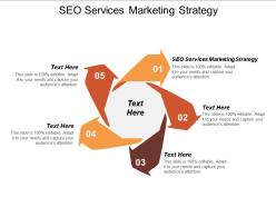 Seo services marketing strategy ppt powerpoint presentation infographics background cpb