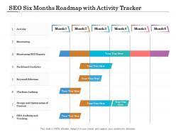 Seo six months roadmap with activity tracker
