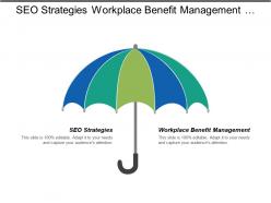 Seo strategies workplace benefit management sales management production processes