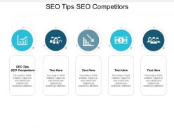 Seo tips seo competitors ppt powerpoint presentation infographic template show cpb