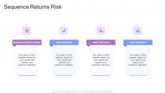Sequence Returns Risk In Powerpoint And Google Slides Cpb