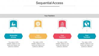 Sequential Access Ppt Powerpoint Presentation Infographic Template Design Cpb