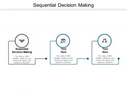 Sequential decision making ppt powerpoint presentation model clipart cpb