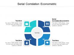 Serial correlation econometric ppt powerpoint presentation professional example topics cpb