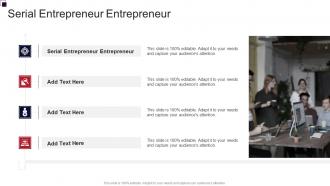 Serial Entrepreneur Entrepreneur In Powerpoint And Google Slides Cpb