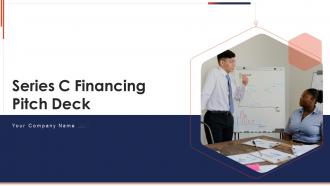 Series c financing pitch deck ppt template
