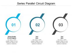 Series parallel circuit diagram ppt powerpoint presentation icon infographics cpb