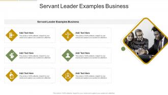Servant Leader Examples Business In Powerpoint And Google Slides Cpb